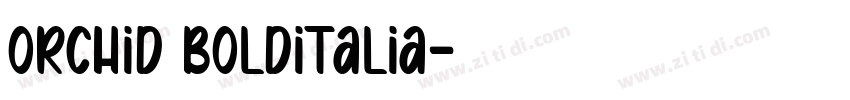 orchid bolditalia字体转换